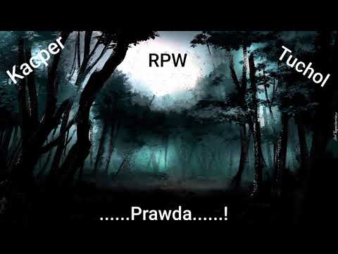 Tuchol RPW feat Kacper - Prawda.