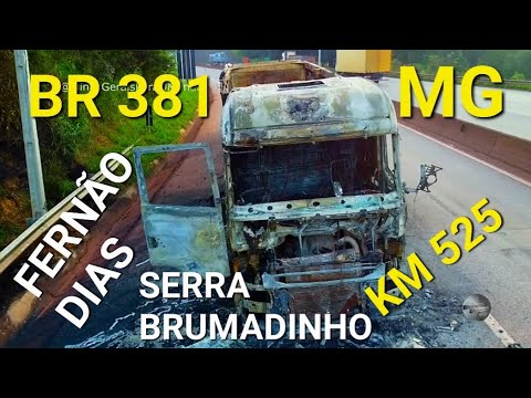BR 381 CARRETA PEGA FOGO RODOVIA FERNÃO DIAS SERRA DE BRUMADINHO MINAS GERAI BRASIL