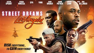 Street Dreams: Los Angeles — Risk Everything, to Gain Everything — Full, Free Maverick Movie