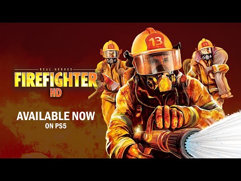 Real Heroes: Firefighter HD Available Now on PlayStation 5