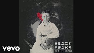 Black Peaks - Set in Stone (Audio)