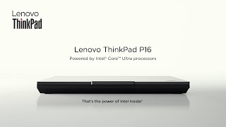 Lenovo The ThinkPad P16 Gen 3 - Powers AI Workloads On the Go