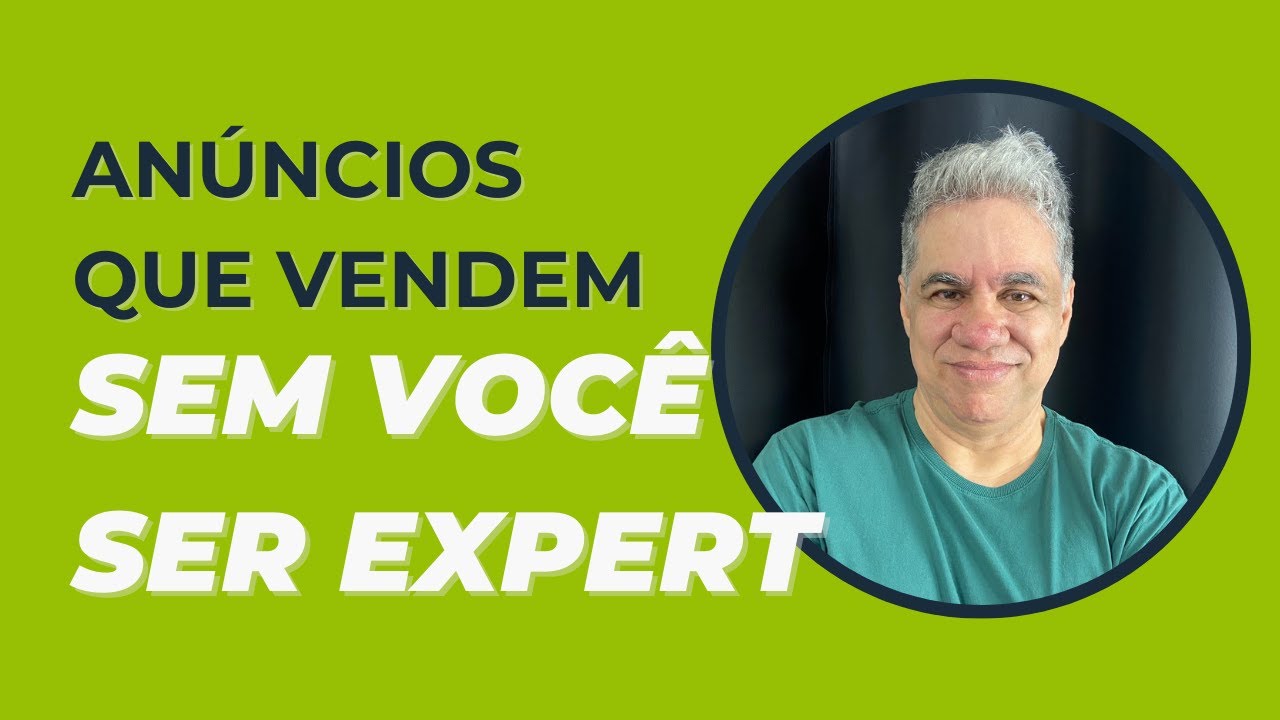 Não Precisa Ser Expert: Como Qualquer Empreendedor Pode Criar Anúncios que Vendem.| Reynaldo Bosquet