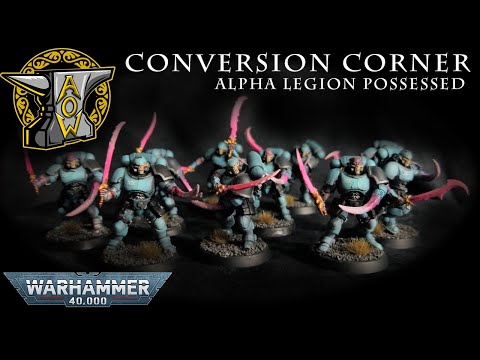 Conversion Corner: Alpha Legion Possessed