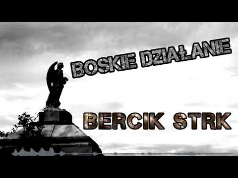 Bercik STRK - Boskie Działanie ( mixtape " Siema" )