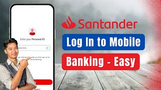 How to Log into Santander Mobile Banking !