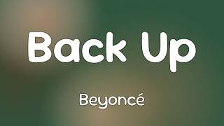 Beyoncé - Back Up  [Lyrics]