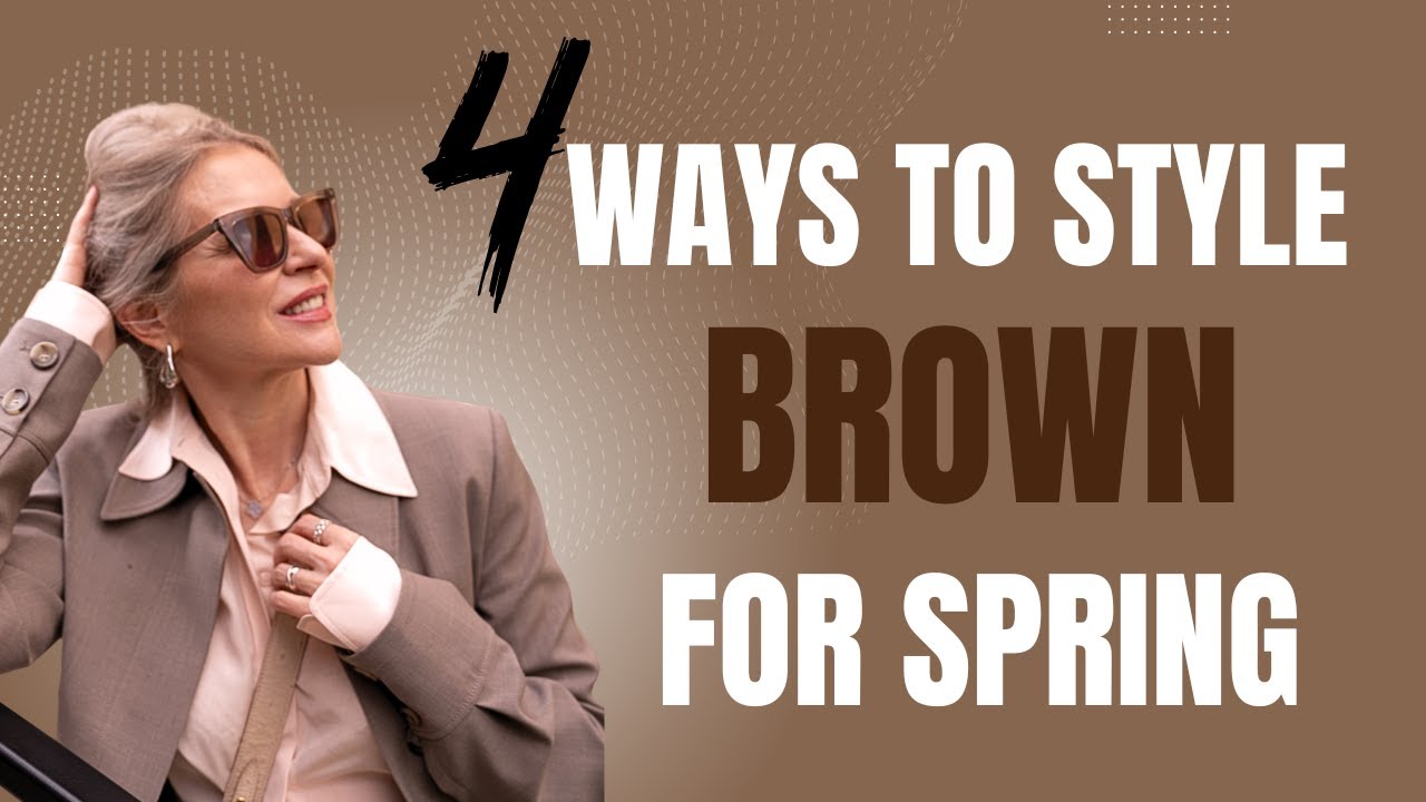 How to Create Stylish and Chic  Outfits with a Brown Colour During Spring
