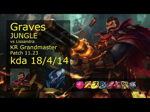 Graves vs Lissandra Jungle - KR Grandmaster 18/4/14 Patch 11.23 Gameplay // [롤] 그레이브즈 vs 리산드라 정글