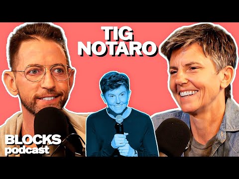 Tig Notaro | Blocks Podcast w/ Neal Brennan