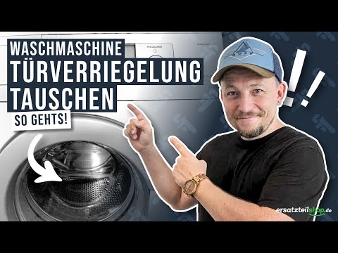 Türverriegelung Waschmaschine wechseln (kurze Variante) - so geht es!