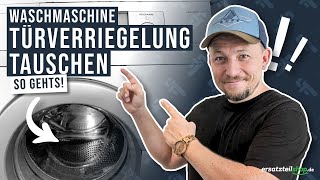Türverriegelung Waschmaschine wechseln (kurze Variante) - so geht es!