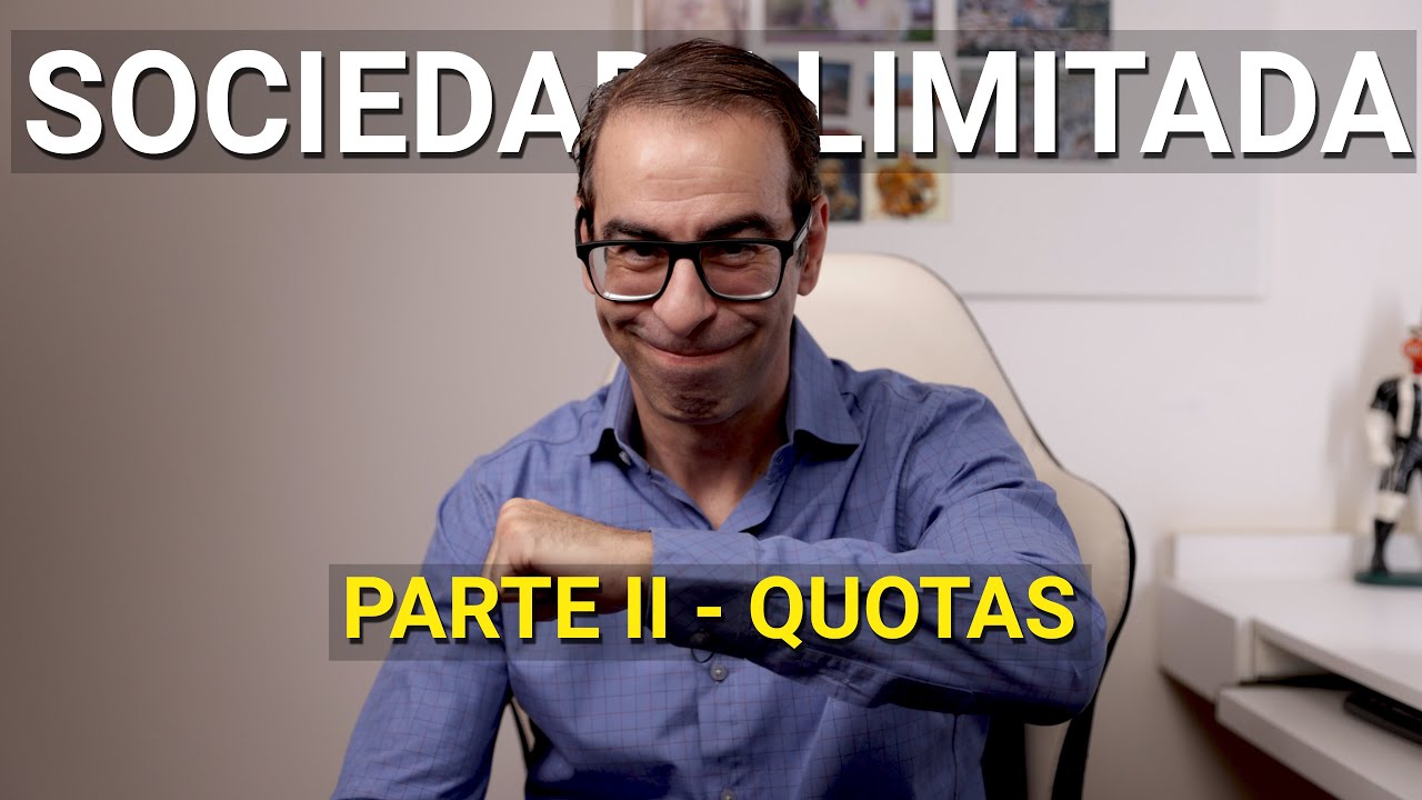 Quotas | Sociedade limitada | Parte II