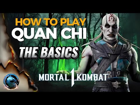 How To Play Quan Chi The Basics - Mortal Kombat 1