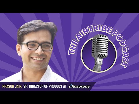 User Research for Product Managers with Prasun | Gojek | Razorpay | Airtribe