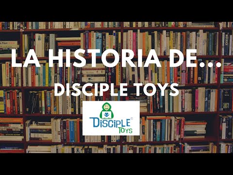 La historia de... Disciple Toys - LA HISTORIA DE - DéjateTV