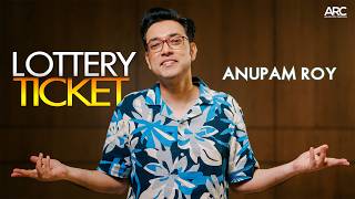 Lottery Ticket (Official Music Video) | Anupam Roy | TARB | Byatha Nei