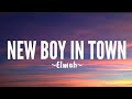 Elmah New Boy In Town Lyrics