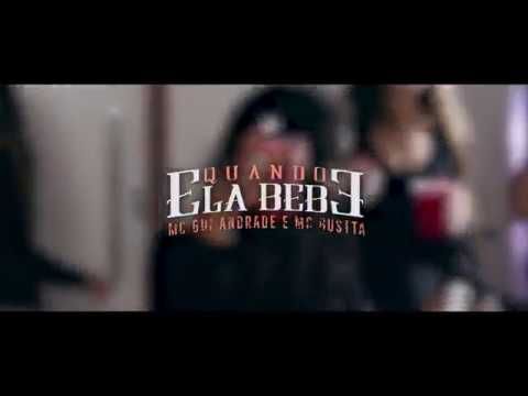 MC Gui Andrade e MC Gustta - Quando Ela Bebe