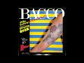 Bacco  - Just Another Boy In The Band
