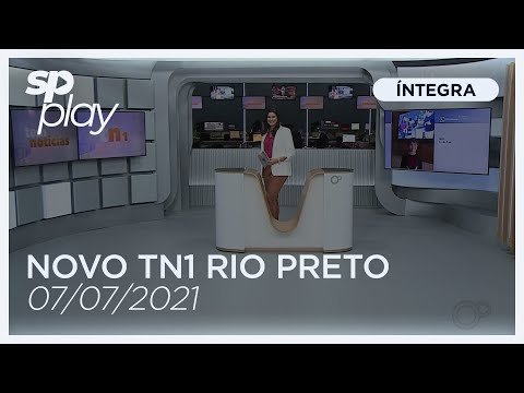 HD | TN1 Rio Preto - Íntegra da edição de 07/07/2021 com novo cenário