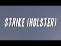 Lil Yachty - Strike (Holster) [Lyrics]