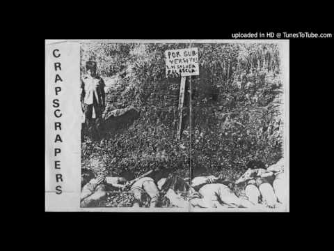 Crapscrapers - Don't Waste Money 7'' - 01 - Dioxin