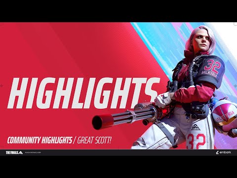 THE FINALS | Great Scott! | Community Highlights