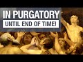 Virgin Mary Reveals Soul In Purgatory (Till End Of Time)