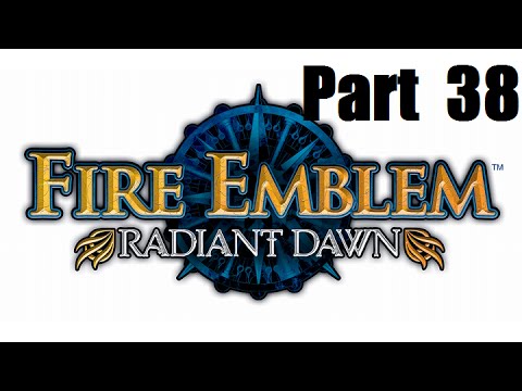 Fire Emblem: Radiant Dawn Walkthrough Part 38: Revelations