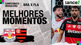 MELHORES MOMENTOS | RED BULL BRAGANTINO 3 X 0 FLAMENGO | 9ª RODADA | CAMPEONATO BRASILEIRO 2026