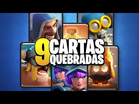 9 CARTAS QUEBRADAS que PRECISAM MUDAR no CLASH ROYALE