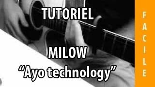 Tutoriel Guitare - Ayo technology ( Milow )