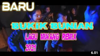 Download lagu ⚡LAGU MINANG BUKIK BUNIAN REMIX 2022 [[ joget rame pesta naw ]] mp3