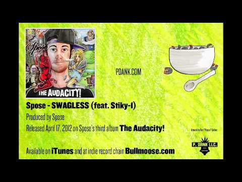 Spose - 09 - SWAGLESS (feat. Stiky-1) (from The Audacity!) 2012