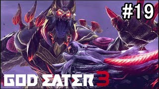 『GOD EATER3』実況 #19 冥界の主『アヌビス』