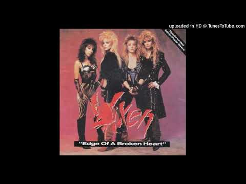 Vixen - Edge Of A Broken Heart (Album Version - 1988)