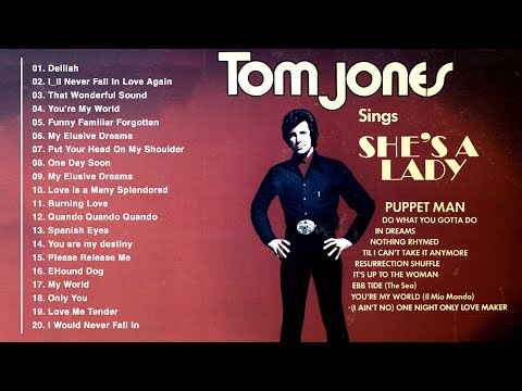 Tom Jones Greatest Hits Full Album - Best Of Tom Jones Songs