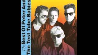 Peter And The Test Tube Babies - The Best  (Full Album)