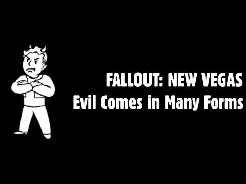 4DFP Fallout: New Vegas - Evil Comes in Many Forms