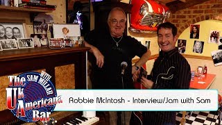 Robbie McIntosh - Interview on The UK Americana Bar 'TV Show' PLUS /Jam with Sam