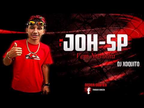Mc Joh - Sp - Vem Novinha (Prod.Dj Xoquito) 2013