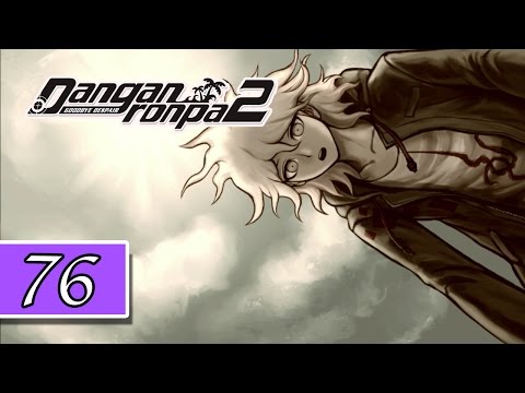 Danganronpa 2: Goodbye Despair - Blind Playthrough - Pt.76 - "We're The What!?"