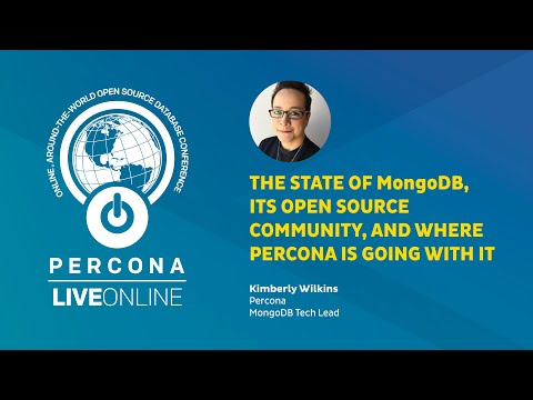 The State of MongoDB Its Open Source Community and Where Percona Is Going With It