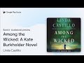 Among the Wicked: A Kate Burkholder Novel Book 8 by Linda Castillo · Audiobook preview