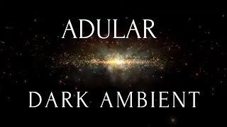 Video Adular (Dark Ambient) #musicaudio  #darksynth