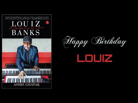 Happy Birthday Louiz Banks - A Symphony Of Love