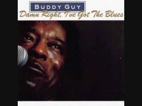 Buddy Guy - Damn Right, I've Got The Blues - 01 - Damn Right, I've Got The Blues
