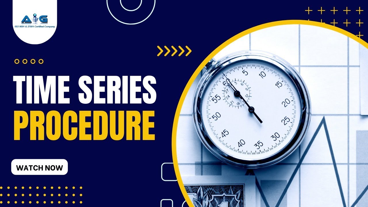Time Series procedure explained