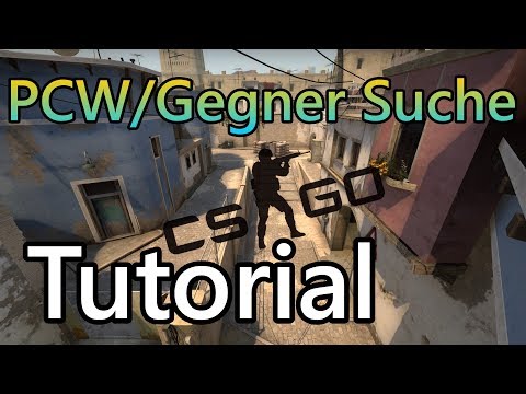 CS:GO PCW/Gegner Suchen - Tutorial [PCW-Finder/pracc.com]